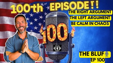 Church Horror & 100th Episode Truth Drop- BLUF 100