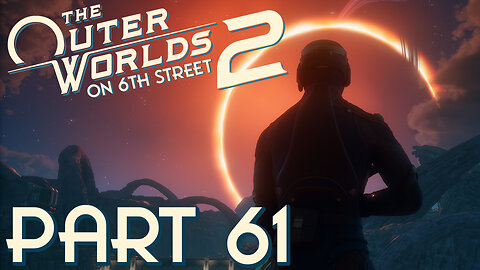 The Gun Is... Learning... | The Outer Worlds Part 61