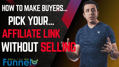 How to Make Buyers Pick Your Affiliate Link (Without Selling Hard)