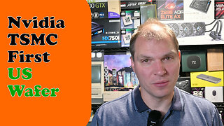 Tony Tech Topics - Nvidia TSMC First US Wafer