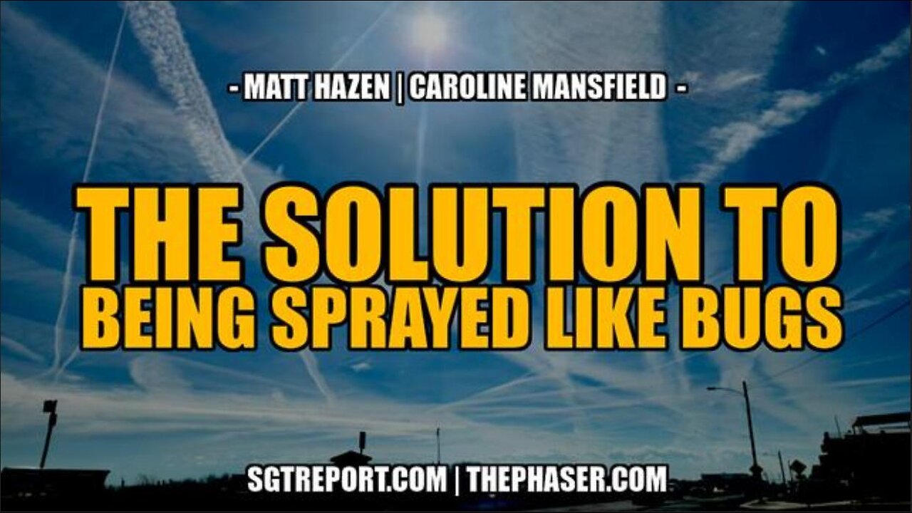 SOLUTION TO BEING SPRAYED LIKE BUGS ~ Matt Hazen & Caroline Mansfield (4.26.25) SG Report