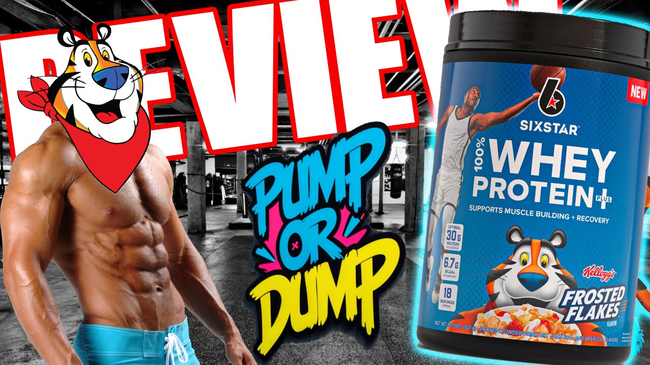 FROSTED FLAKES 100% WHEY PROTEIN from SIX STAR 💪 PUMP OR DUMP REVIEW