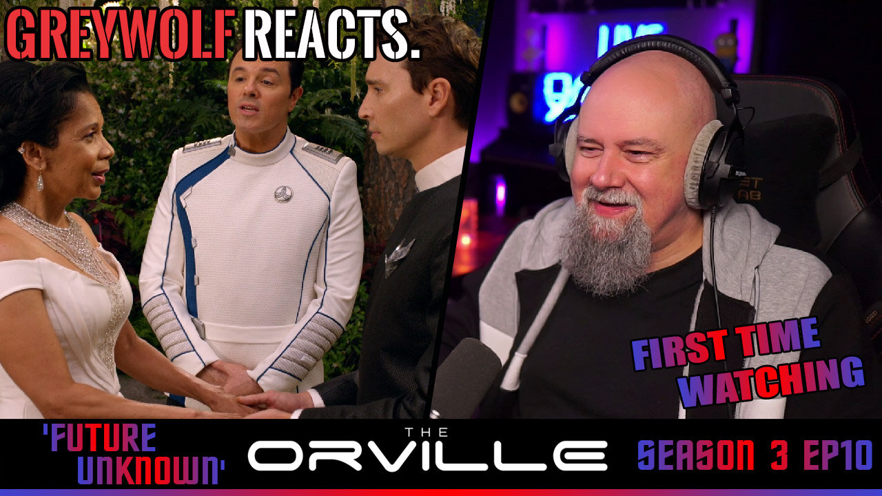 THE ORVILLE - Episode 3x10 'Future Unknown' | FIRST WATCH REACTION/COMMENTARY