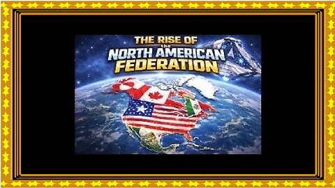 The Rise of the North American Federation, One of 22 Federated Regions replacing the New World Order