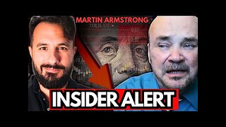 Martin Armstrong: Insider Sources Preparing For BIG Events in MONTHS (here s what they re saying)