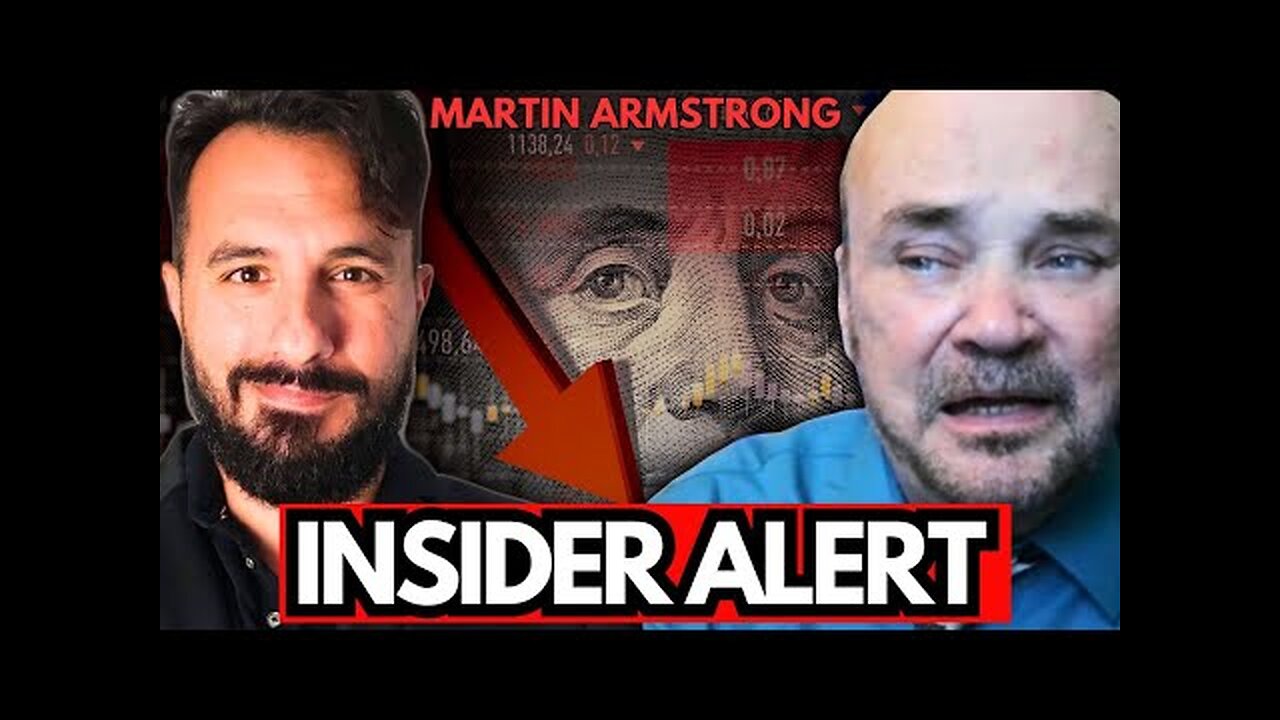 Martin Armstrong: Insider Sources Preparing For BIG Events in MONTHS (here s what they re saying)
