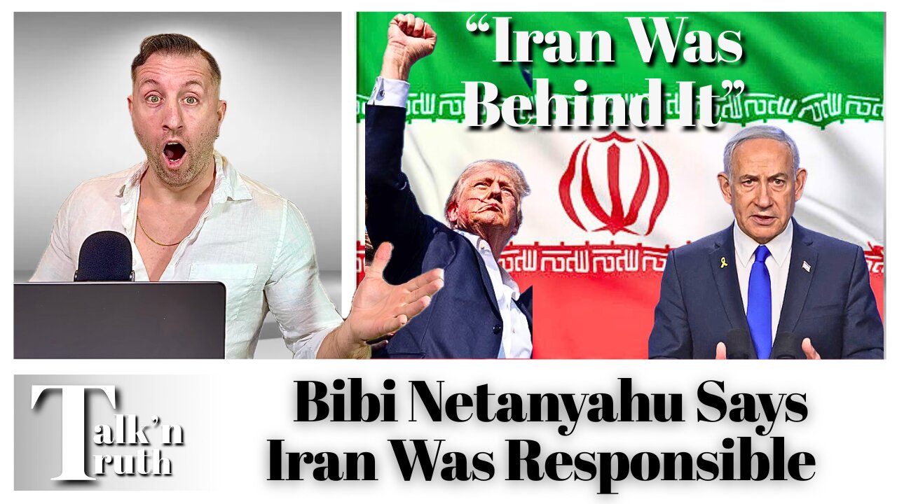 Netanyahu Claims Iran Tried to Assassinate Trump