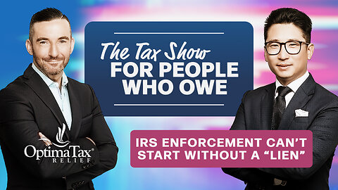 IRS Enforcement Can't Start Without A "Lien"