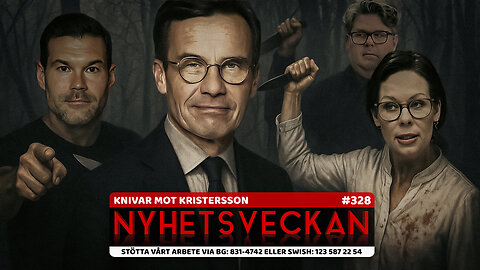 Nyhetsveckan 328 - Knivar mot Kristersson, Egyptson mobbad, estniska fängelser
