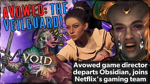Avowed Becomes Dragon Age: The Veilguard After Game Director QUITS!