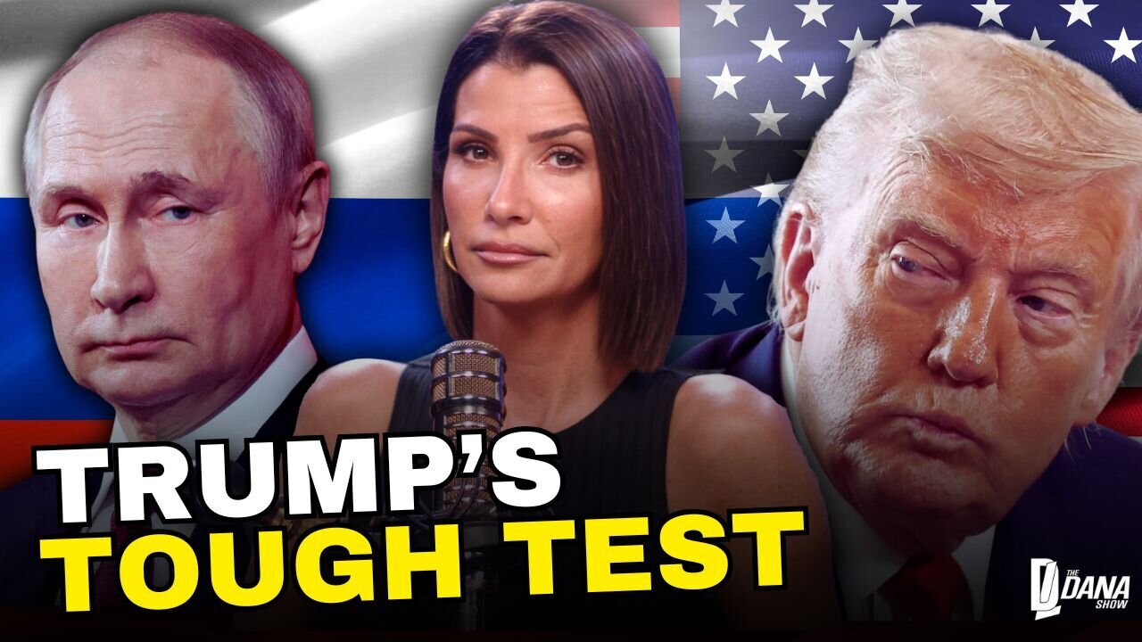 TRUMP VS PUTIN: Who Comes Out On Top? | The Dana Show - 08/15/25