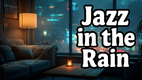 Jazz in the Rain | Smooth Night Music to Drift Into Rainy Serenity