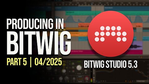 Arranging a Track on Bitwig Studio LIVE | Music Production Techniques Breakdown