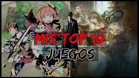 TOP 10 – Juegos que SIEMPRE estoy jugando