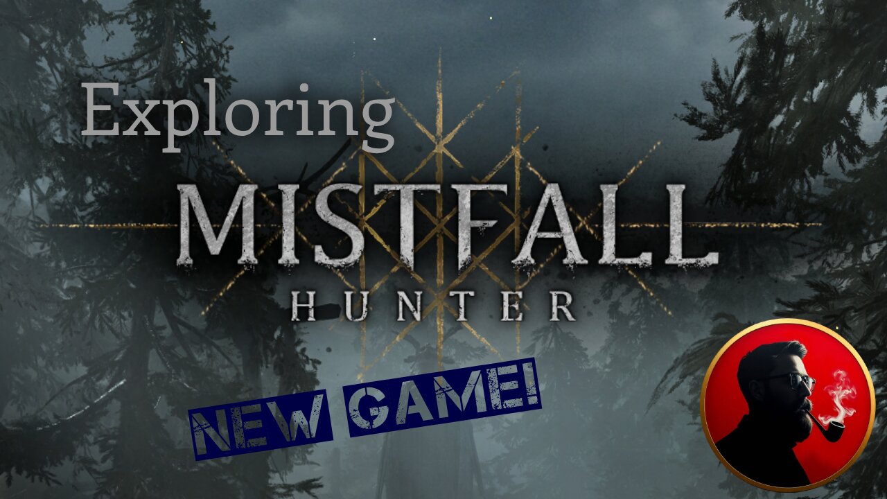 🔴LIVE - DocMacPherson Explores MISTFALL HUNTER