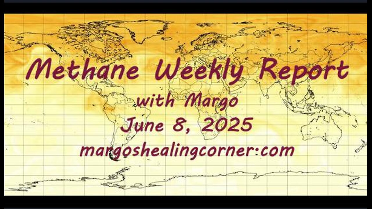 Methane Weekly Report with Margo (June 8, 2025)