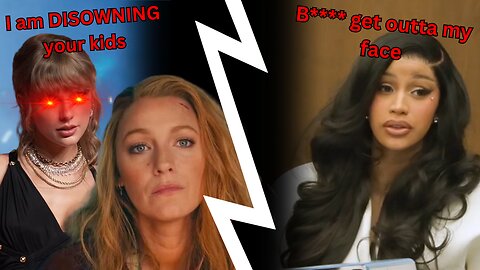 TWO DRAMA QUEENS | Cardi B GETS SUED | Taylor Swift UNGODMOTHERS Blake Lively's Children | Z to X |