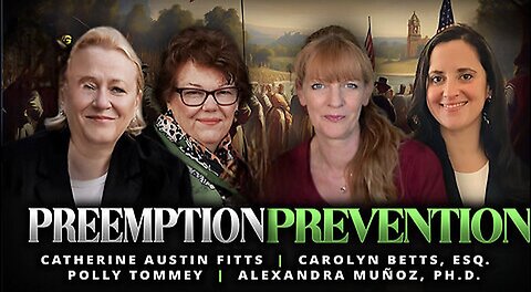 Catherine Austin Fitts -Preemption Prevention