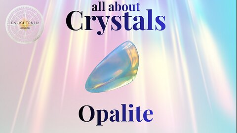 Crystals – Opalite, the crystal for success 🔮 💖‍🏠Tarot Reading✨Psychic💫