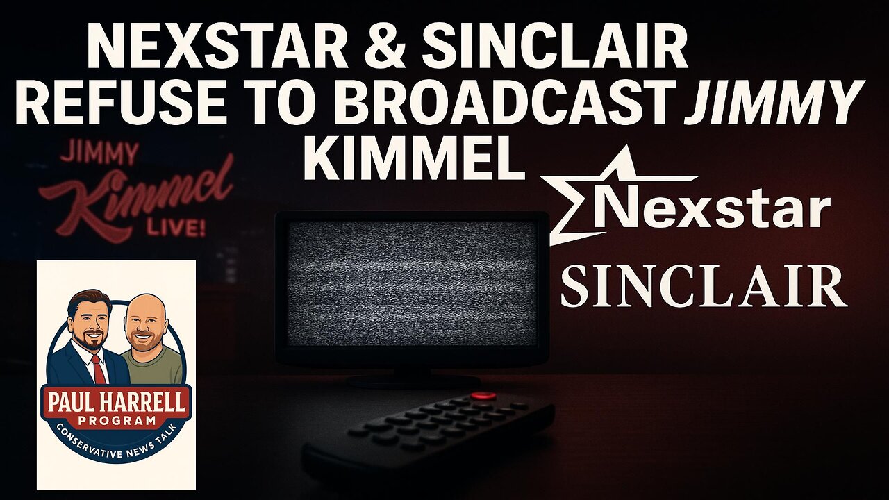 Nexstar & Sinclair Refuse To Air Jimmy Kimmel