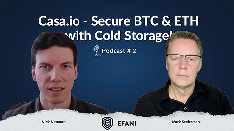 How Casa Secures Bitcoin & Ethereum with Cold Storage (Promo Code Inside) | Ep. 2