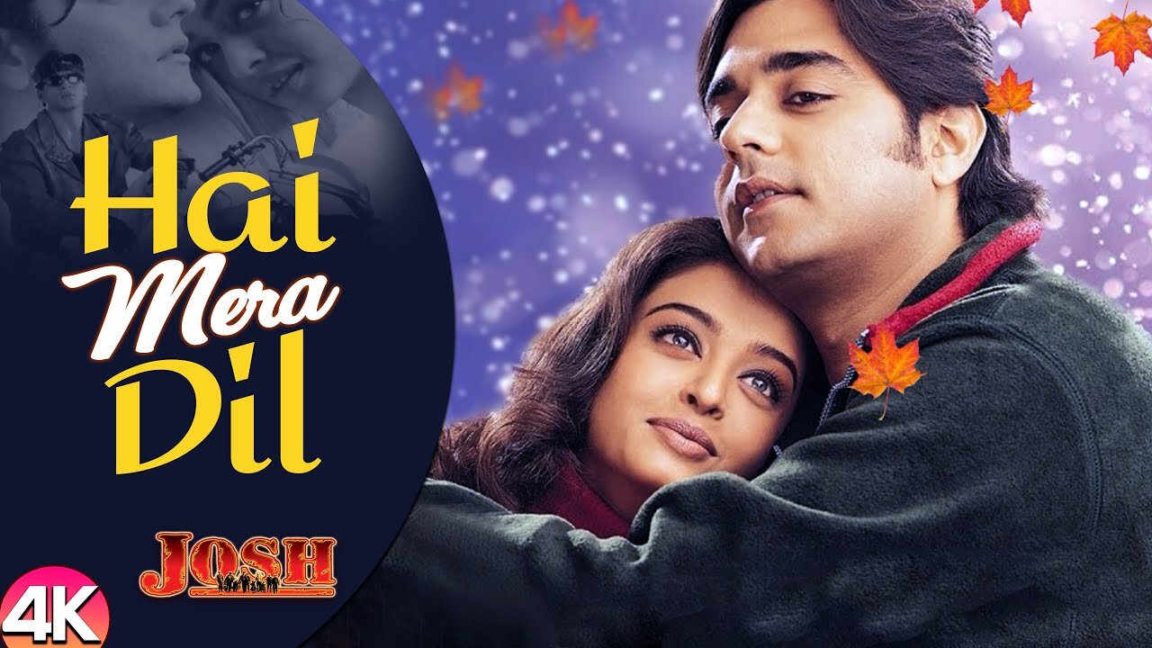 Hai Mera Dil - HD VIDEO | Aishwarya Rai & Chandrachur Singh | Josh | Ishtar Music
