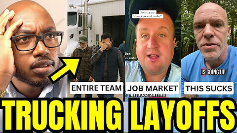 'There's No More Work' Trucking Company Lays Off ENTIRE Team After INSANE Trump Economy