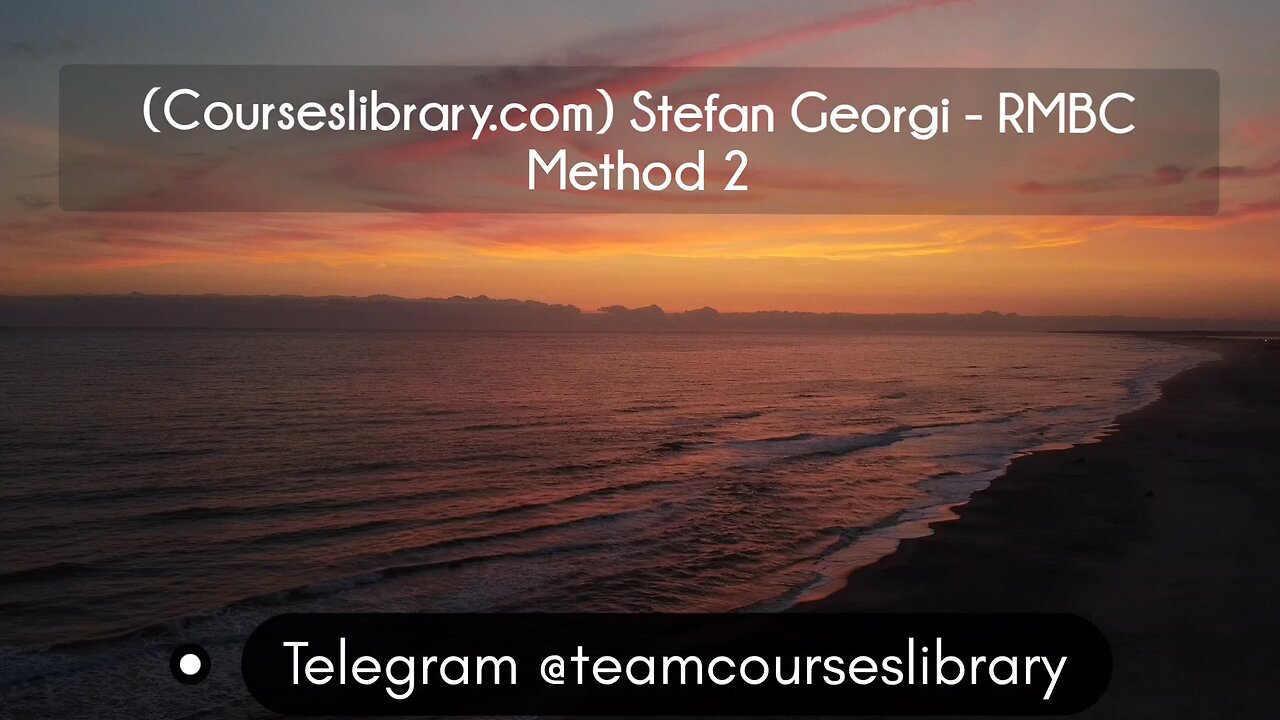 (Courseslibrary.com) Stefan Georgi - RMBC Method 2