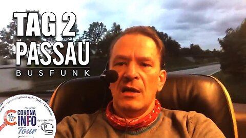 CORONA INFO Tour – Passau | 2020-09-28 – Tag 2 Busfunk