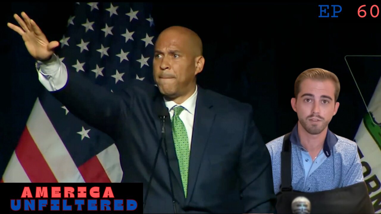 Is Cory Booker a Nazi? | America Unfiltered, Episode 60