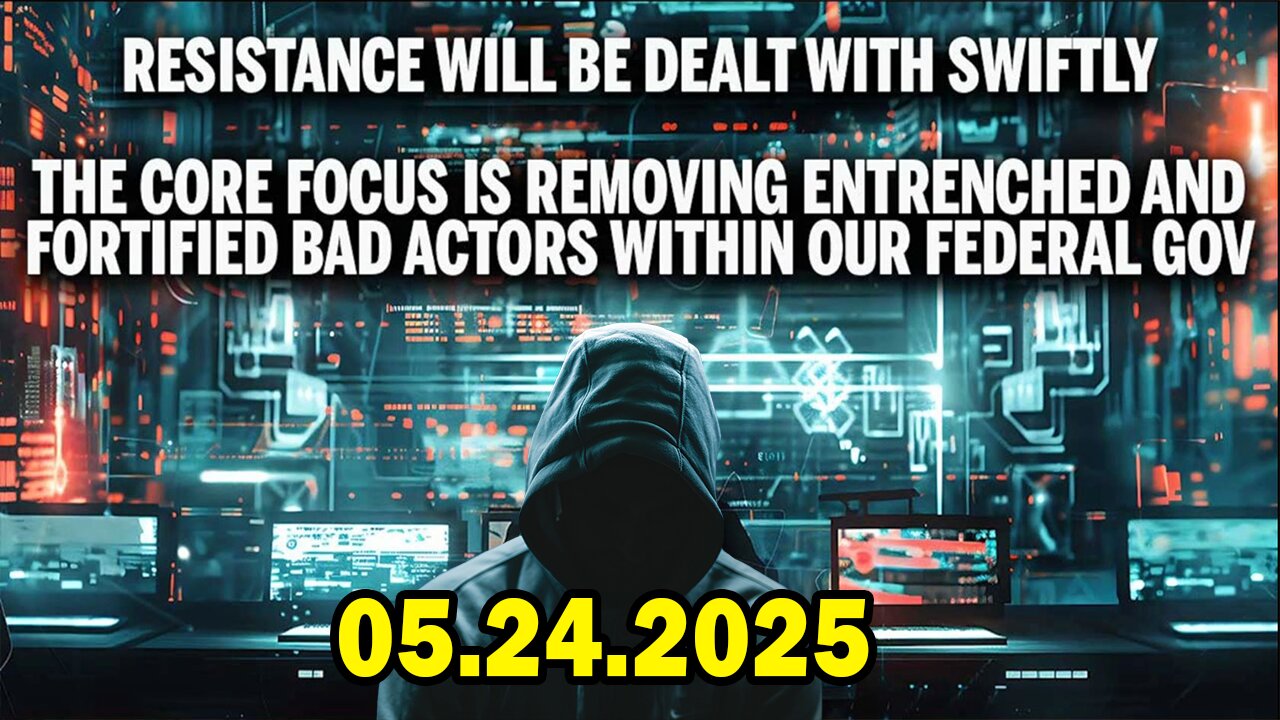 And We Know BOMBSHELL 05.24.25: "Big Beautiful Bill, False Flags, The Fed, Removing Bad Gov Actors"