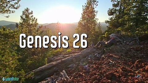 Genesis 26, Bible Reading in Nature, BSB