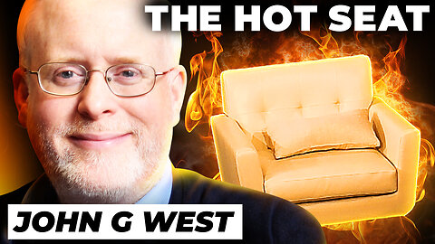 🔥 THE HOT SEAT with Dr. John G. West!