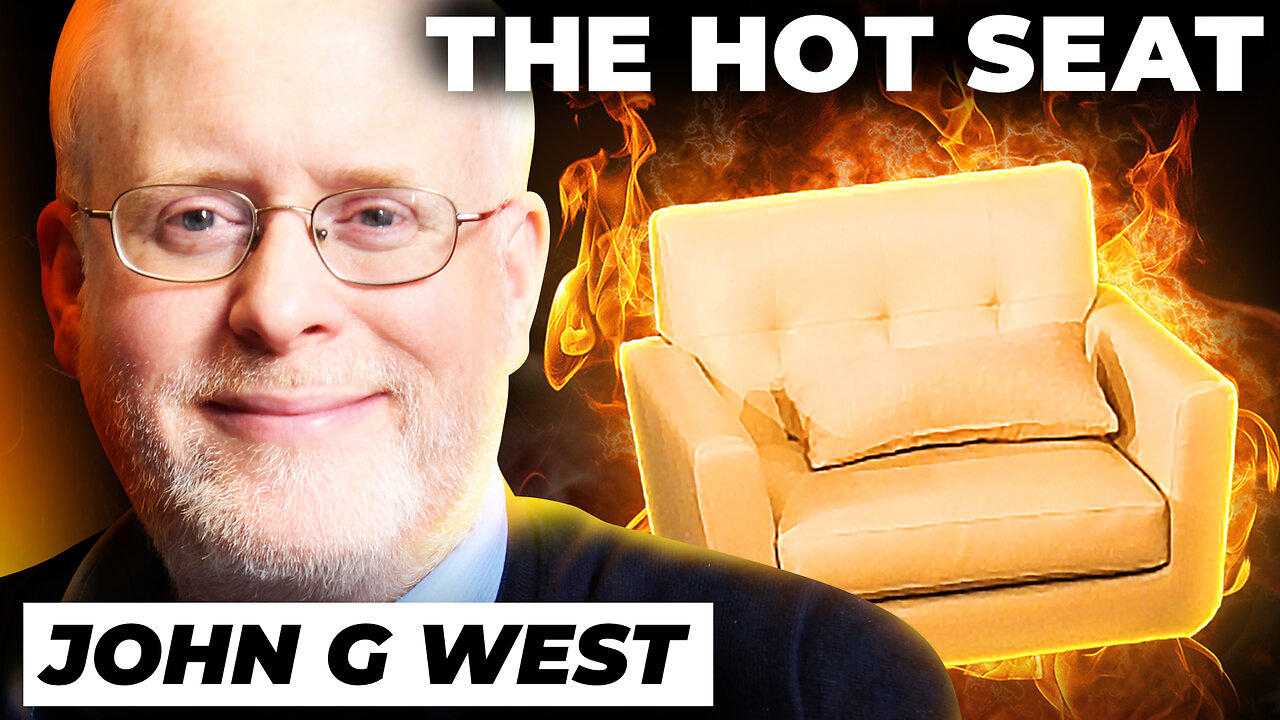 🔥 THE HOT SEAT with Dr. John G. West!