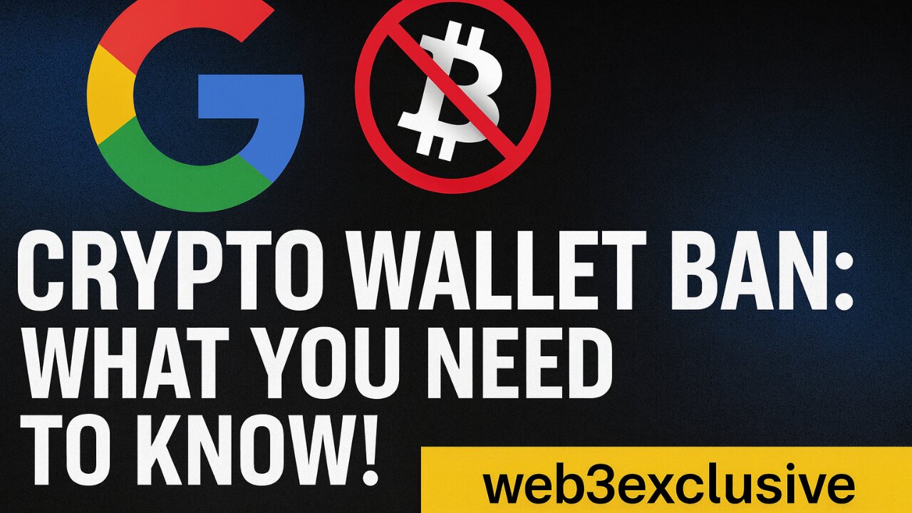 The Great Crypto Purge: How Google’s Ban Could Redefine Digital Freedom