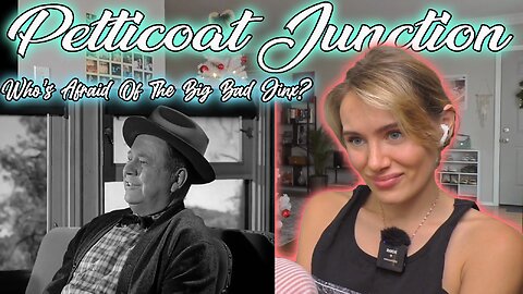 Petticoat Junction S02E30-Who's Afraid Of The Big Bad Jinx? My First Time Watching!!