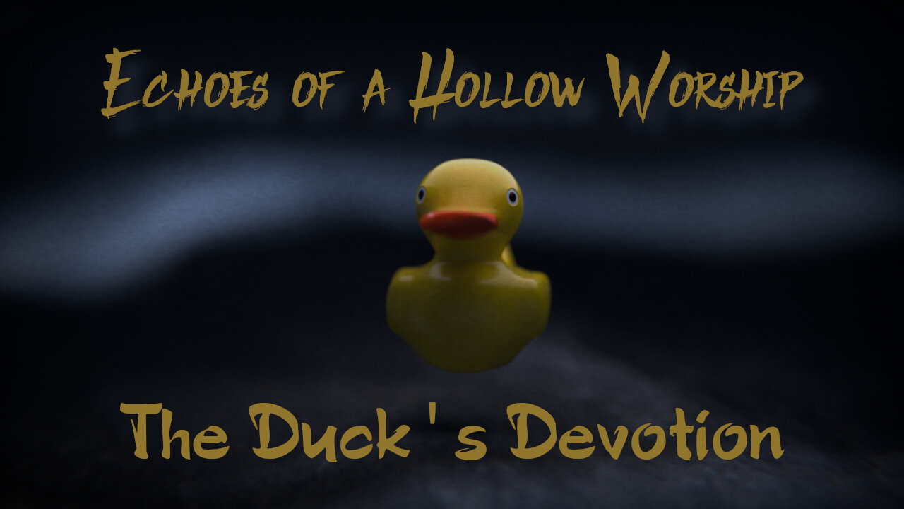 Echoes of a Hollow Worship: The Duck's Devotion