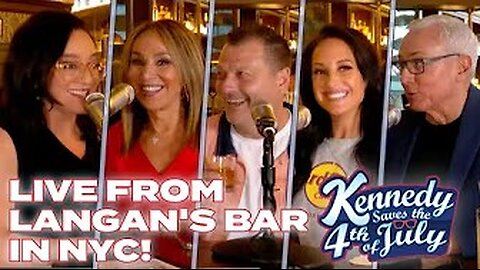 Kennedy Saves The 4th of July: Live From Langan's | 7/02/2025