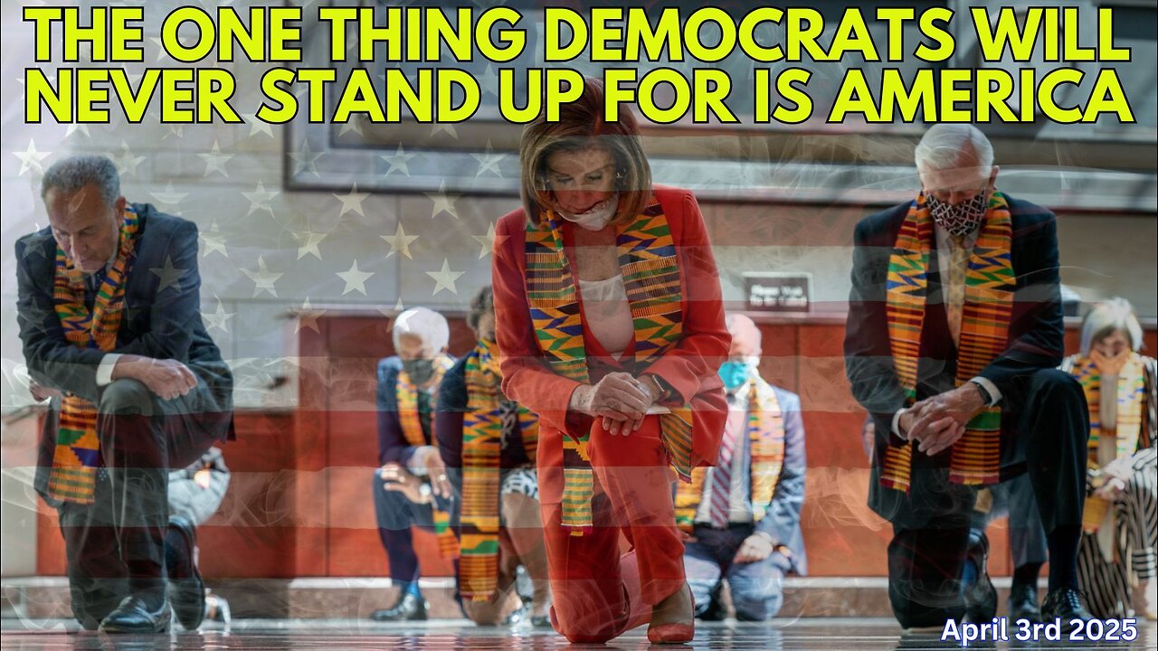 The One Thing Democrats Will Never Stand Up For Is America