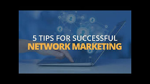 5 Things That Will Bring You Network Marketing Success