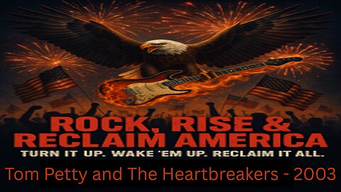 Tom Petty and The Heartbreakers - 2003