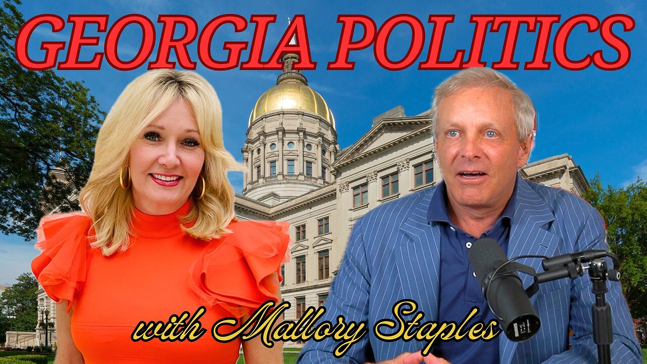 Georgia Politics with Mallory Staples