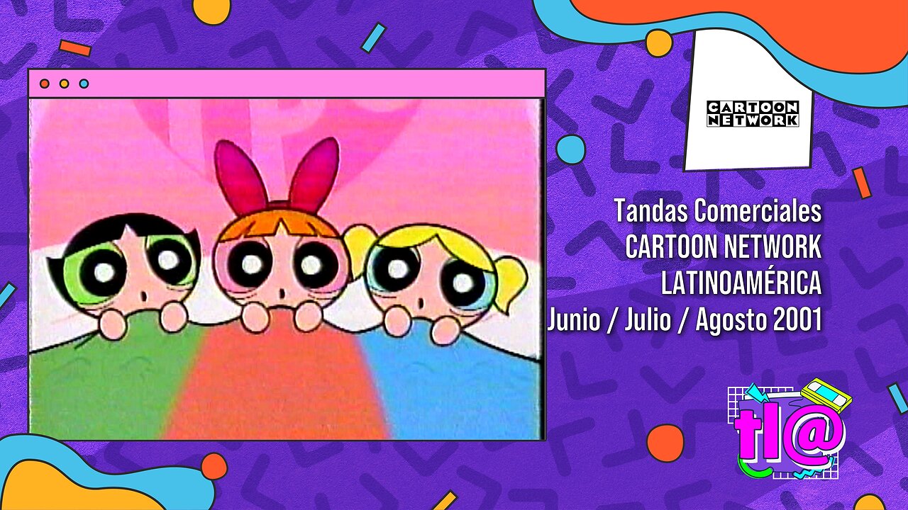 Tandas Comerciales Cartoon Network Latinoamérica (Junio / Julio / Agosto 2001)