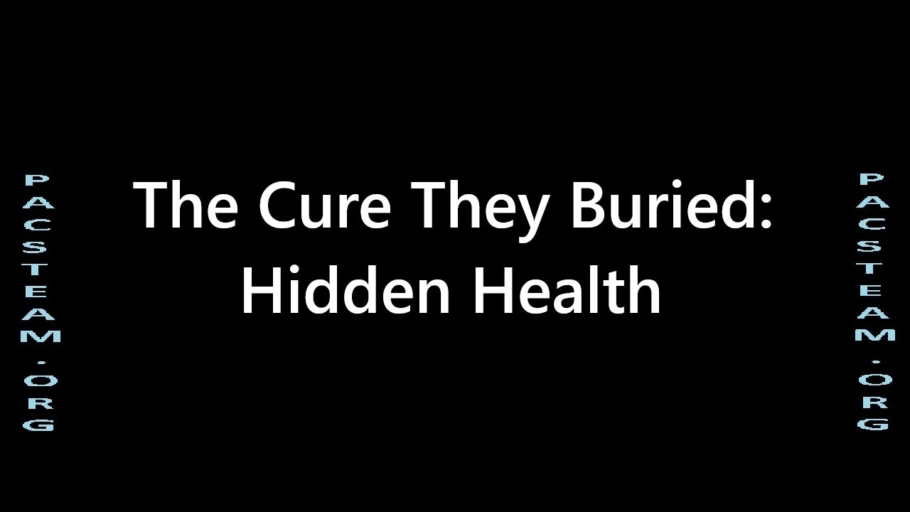 The Cure They Buried: Hidden Health