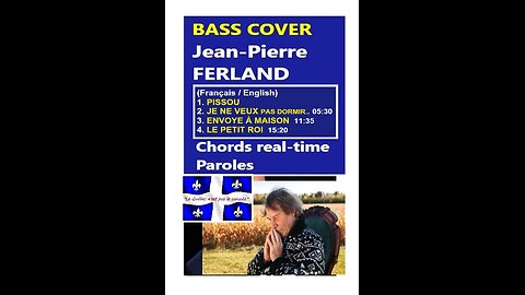 Bass cover J-P FERLAND (Québec) _ 4 chansons _ Chords, Lyrics _ 900+ bass covers (Link)
