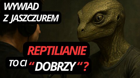 073 | WYWIAD z REPTILIANKĄ - Lacerta Files cz. 1 | NN