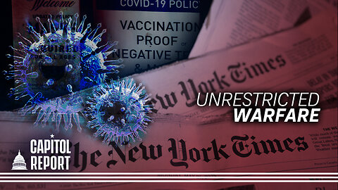 Virologist Who Defied Beijing Says CCP Used COVID as Unrestricted Warfare