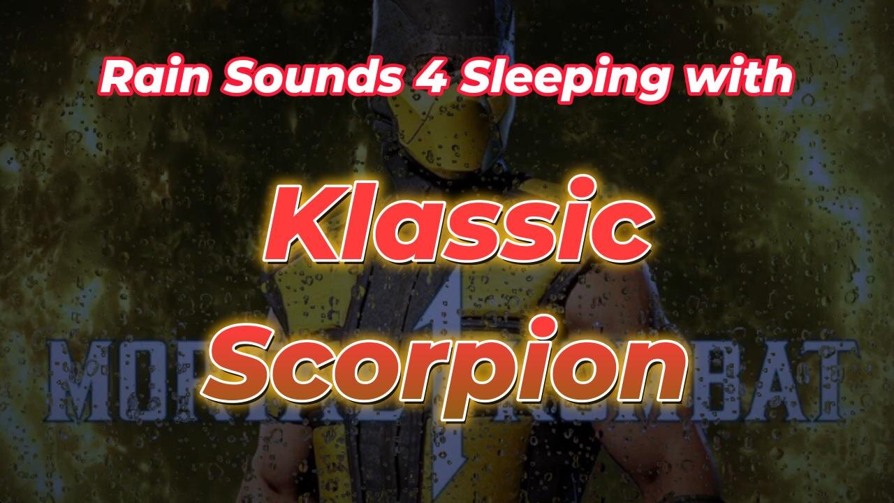 Rain Sounds 4 Sleeping with Klassic Scorpion
