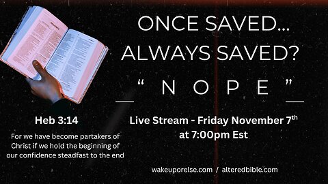 Once saved always saved? NOPE!