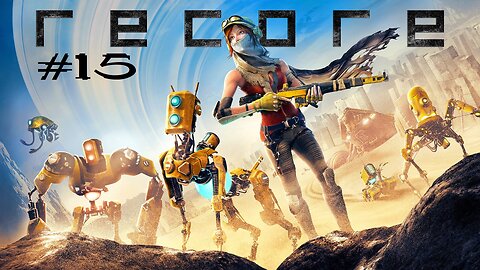 ReCore: Part 15
